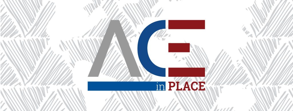 ACE in place text in front of gray and white map design